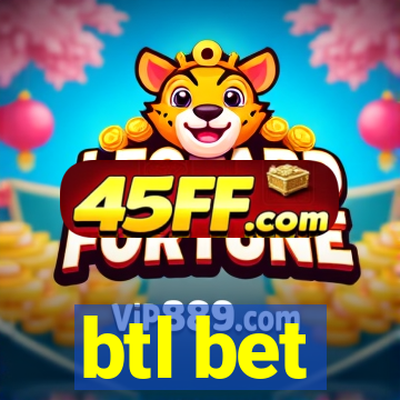btl bet